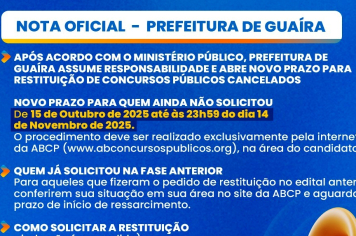 APÓS ACORDO COM O MINISTÉRIO PÚBLICO, PREFEITURA DE GUAÍRA ASSUME RESPONSABILIDADE E ABRE NOVO PRAZO PARA RESTITUIÇÃO DE CONCURSOS PÚBLICOS CANCELADOS