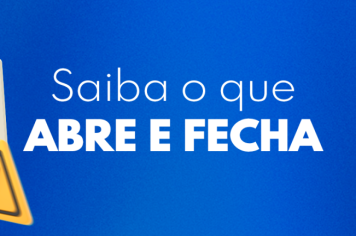 ABRE E FECHA DO FERIADO DA PÁSCOA