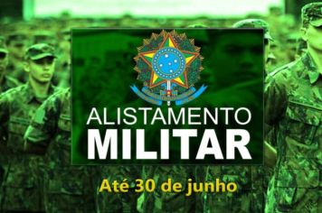 Alistamento Militar termina no dia 30 de junho
