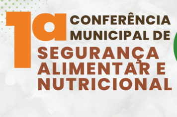 Prefeitura de Guaíra prepara 1ª Conferência Municipal de Segurança Alimentar e Nutricional 