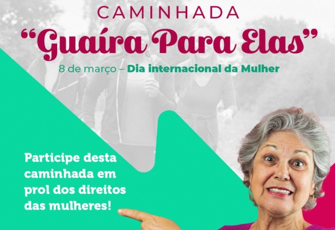 Mês da Mulher: programação conta com caminhada “Guaíra Para Elas” nesta sexta (08)