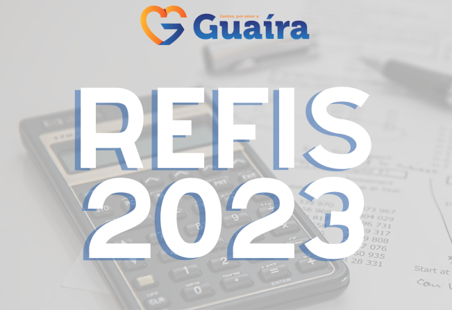 Prefeitura busca aprovação da Câmara para implantar REFIS 2023