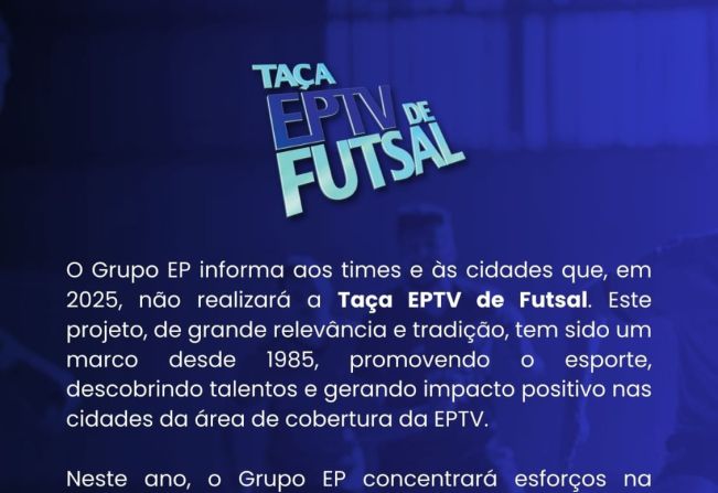 Grupo EP anuncia que não haverá Taça EPTV em 2025
