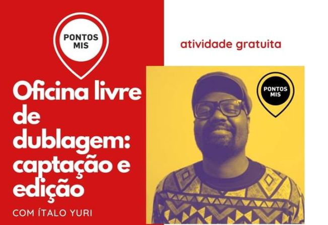 Encerram segunda-feira, dia 28 inscrições para oficina gratuita de dublagem