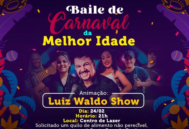 Fundo Social e Prefeitura promovem Baile de Carnaval da Melhor Idade