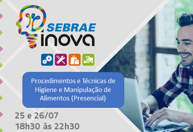 Desenvolvimento Econômico, Sebrae e IORM fazem Curso de Procedimentos e Técnicas de Higiene e Manipulação de Alimentos