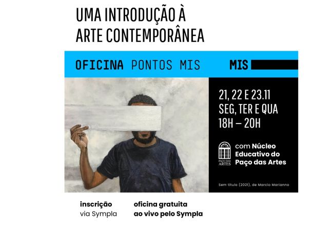 Cultura consegue oficina “Uma Introdução a Arte Contemporânea”