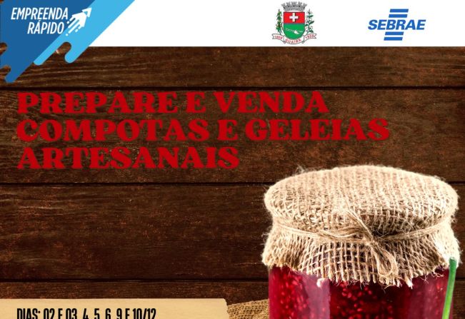 Fundo Social e Sebrae oferecem Curso Gratuito de Compotas e Geleias Artesanais