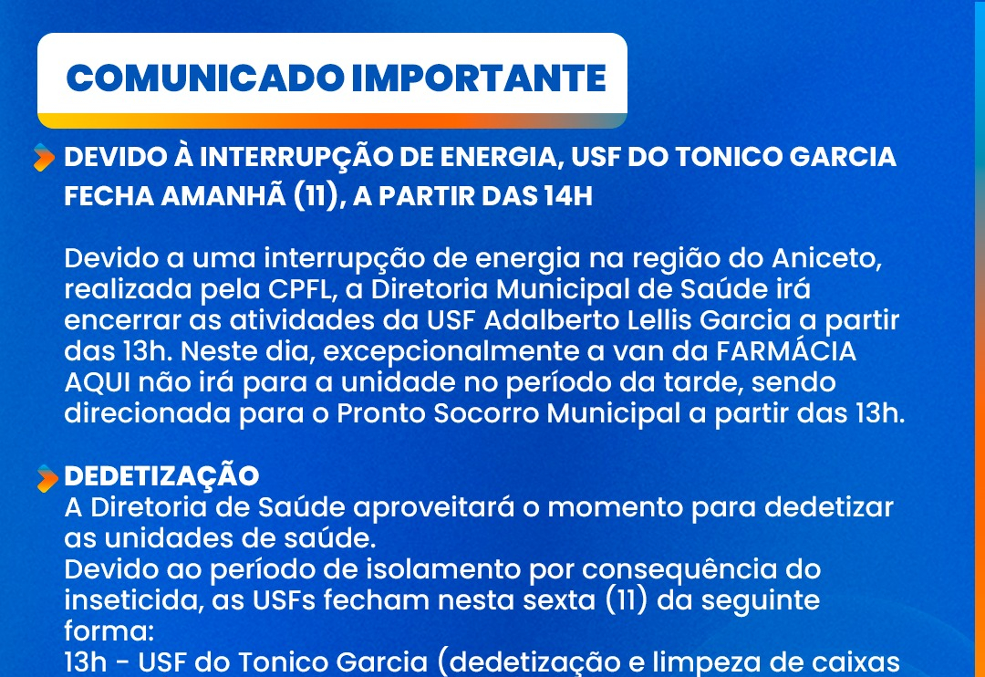 COMUNICADO OFICIAL - DEDETIZAÇÃO DE UNIDADES E FALTA DE ENERGIA INTERROMPE FUNCIONAMENTO DE USFS