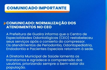 COMUNICADO: NORMALIZAÇÃO DOS ATENDIMENTOS NO CEO