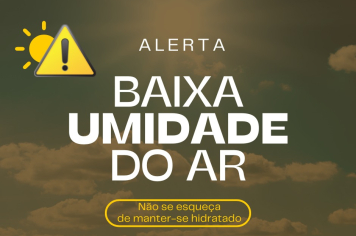 Alerta em Guaíra: baixa umidade do ar e altas temperaturas exigem cuidados redobrados