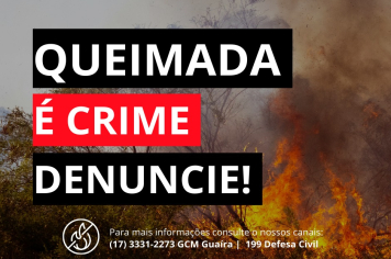 Defesa Civil e Guarda Municipal alertam para o risco de incêndios e pedem colaboração da população