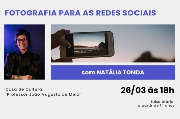 Últimas vagas: Cultura segue com inscrições abertas para oficina gratuita de fotografia do Ponto MIS