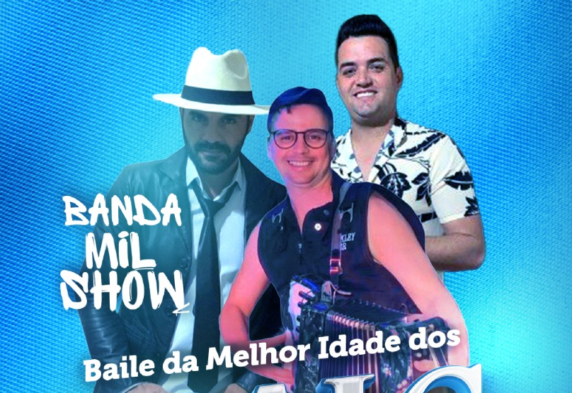 Baile da Melhor Idade celebra o dia dos pais em Guaíra com a Banda Mil Show